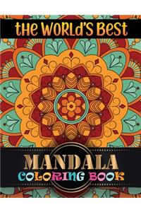 World's Best Mandala Coloring Book