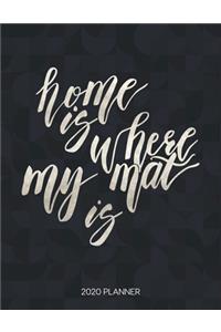 Home Is Where My Mat Is 2020 Planner