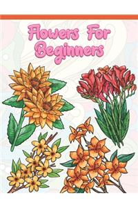 Flowers for Beginners