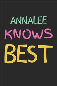 Annalee Knows Best: Lined Journal, 120 Pages, 6 x 9, Annalee Personalized Name Notebook Gift Idea, Black Matte Finish (Annalee Knows Best Journal)