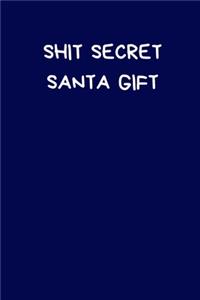 Shit Secret Santa Gift