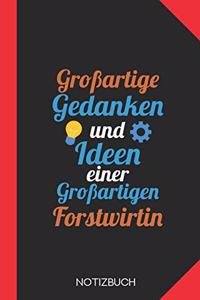 Großartige Gedanken einer Forstwirtin