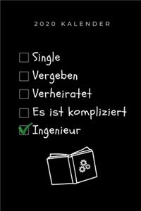 2020 Kalender Single Vergeben Verheiratet Es Ist Kompliziert Ingenieur