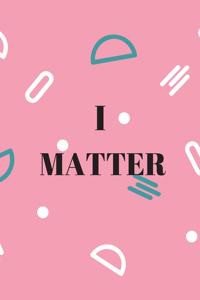 I Matter