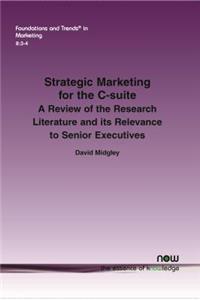 Strategic Marketing for the C-Suite