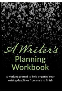 A Writer's Planning Workbook