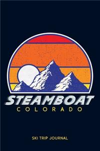 Steamboat, Colorado - Ski Trip Journal