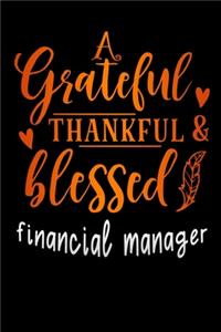 grateful thankful & blessed financial manager