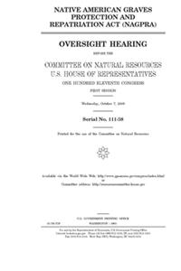 Native American Graves Protection and Repatriation Act (NAGPRA)