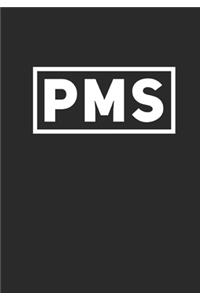 PMS