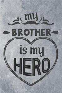 My Brother is My Hero