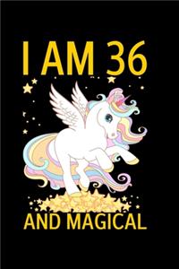 I Am 36 And Magical