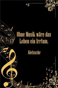 Ohne Musik wäre das Leben ein Irrtum