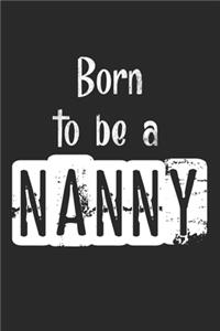 Born To Be A Nanny