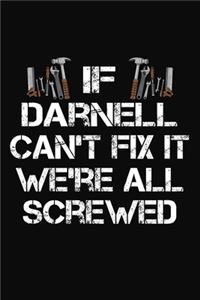 If Darnell Can't Fix It We're All Screwed