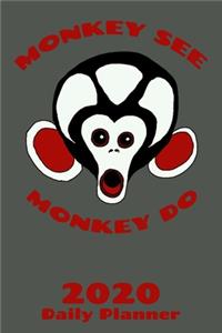 2020 Daily Planner Monkey See Monkey Do