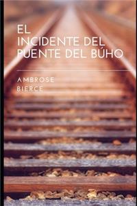 El incidente del Puente del Búho