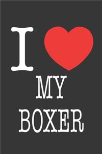 I Heart My Boxer Notebook: Lined Journal, 120 Pages, 6 x 9, Affordable Gift Journal Matte Finish