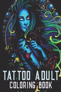 Tattoo Adult Coloring Book
