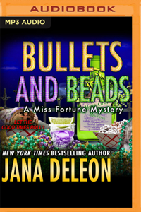 Bullets and Beads