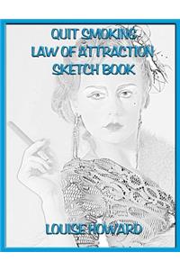 'Quit Smoking' Themed Law of Attraction Sketch Book
