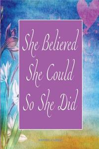 She Believed She Could So She Did