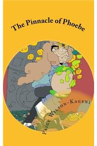 The Pinnacle of Phoebe