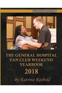 General Hospital Fan Club Weekend Yearbook - 2018