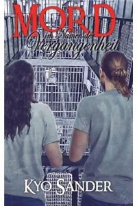 Mord im Namen der Vergangenheit