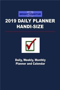 Bright Quantum 2019 Daily Planner Handi-Size