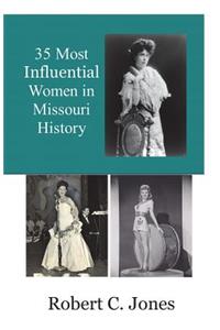 35 Most Influential Women in Missouri History