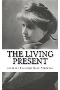 The Living Present