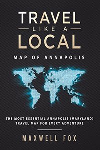Travel Like a Local - Map of Annapolis