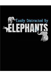 Easily Distracted by Elephants