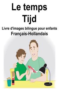 Français-Hollandais Le temps/Tijd Livre d'images bilingue pour enfants