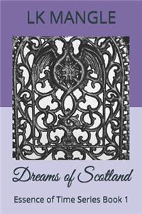 Dreams of Scotland