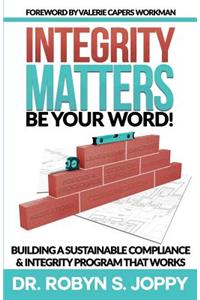 Integrity Matters