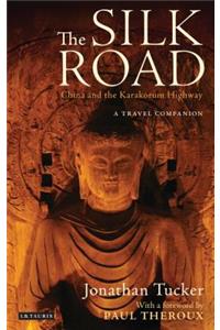 The Silk Road - China and the Karakorum Highway