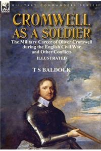 Cromwell as a Soldier