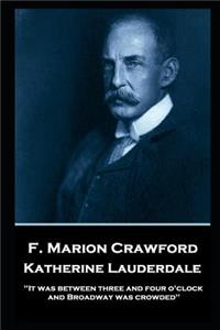 F. Marion Crawford - Katherine Lauderdale
