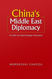 China's Middle East Diplomacy