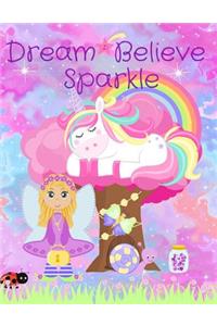 Dream Believe Sparkle