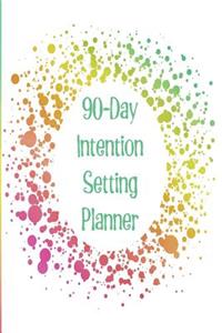 90-Day Intention Setting Planner