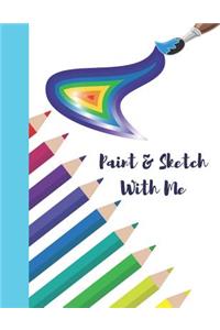 Paint & Sketch with Me