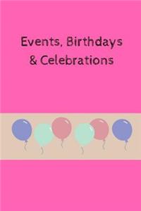 Events, Birthdays & Celebrations