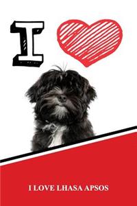 I Love Lhasa Apsos