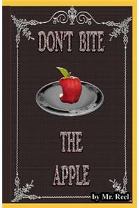 Don't Bite The Apple