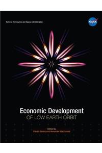 Economic Development of Low Earth Orbit