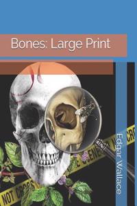 Bones: Large Print