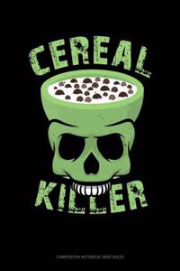 Cereal Killer